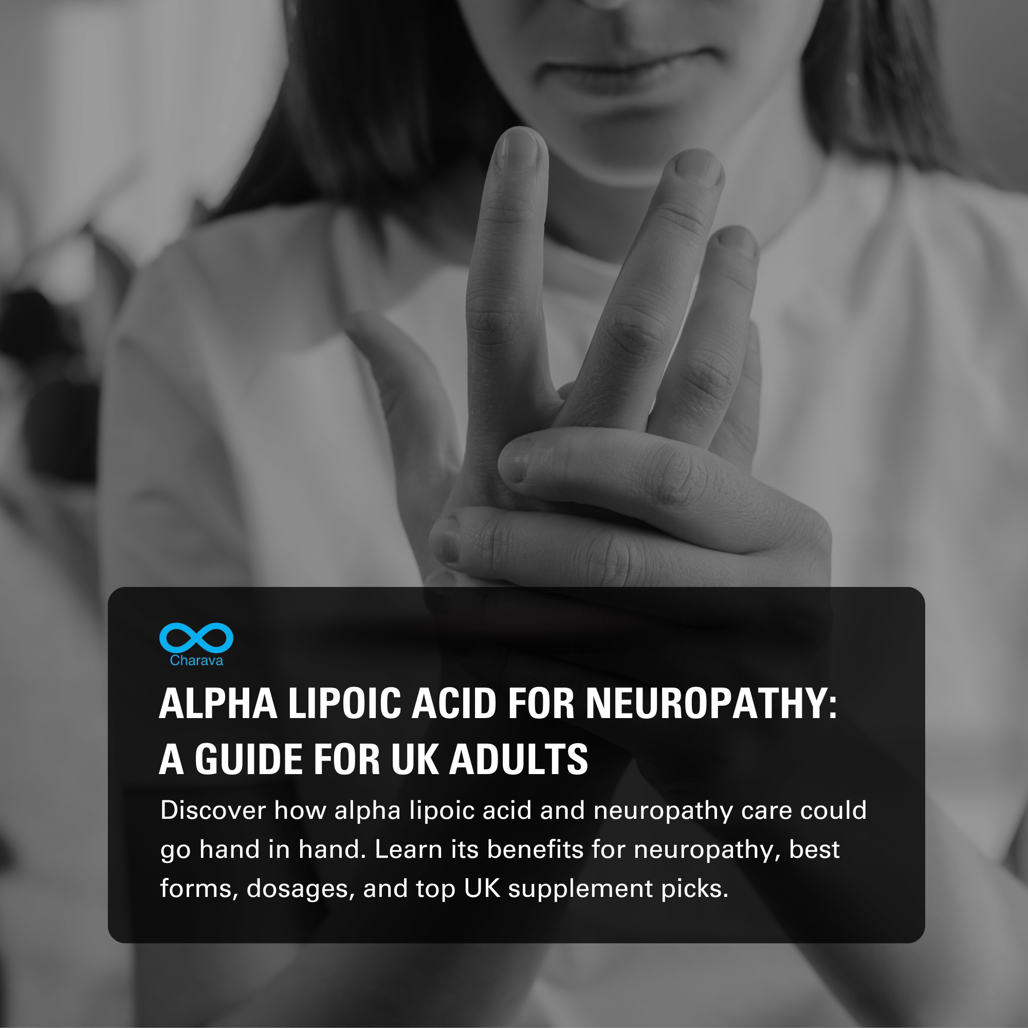 Alpha Lipoic Acid and Neuropathy: Benefits & Support for UK Adults - Charava UK