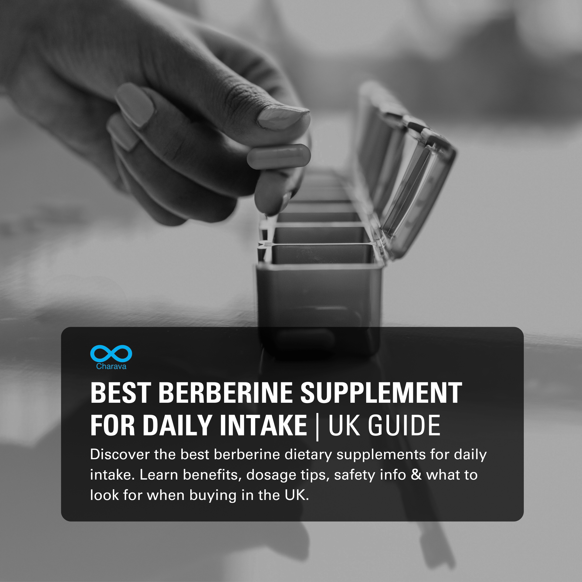 Best Berberine Dietary Supplements for Daily Use: A User's Guide - Charava UK