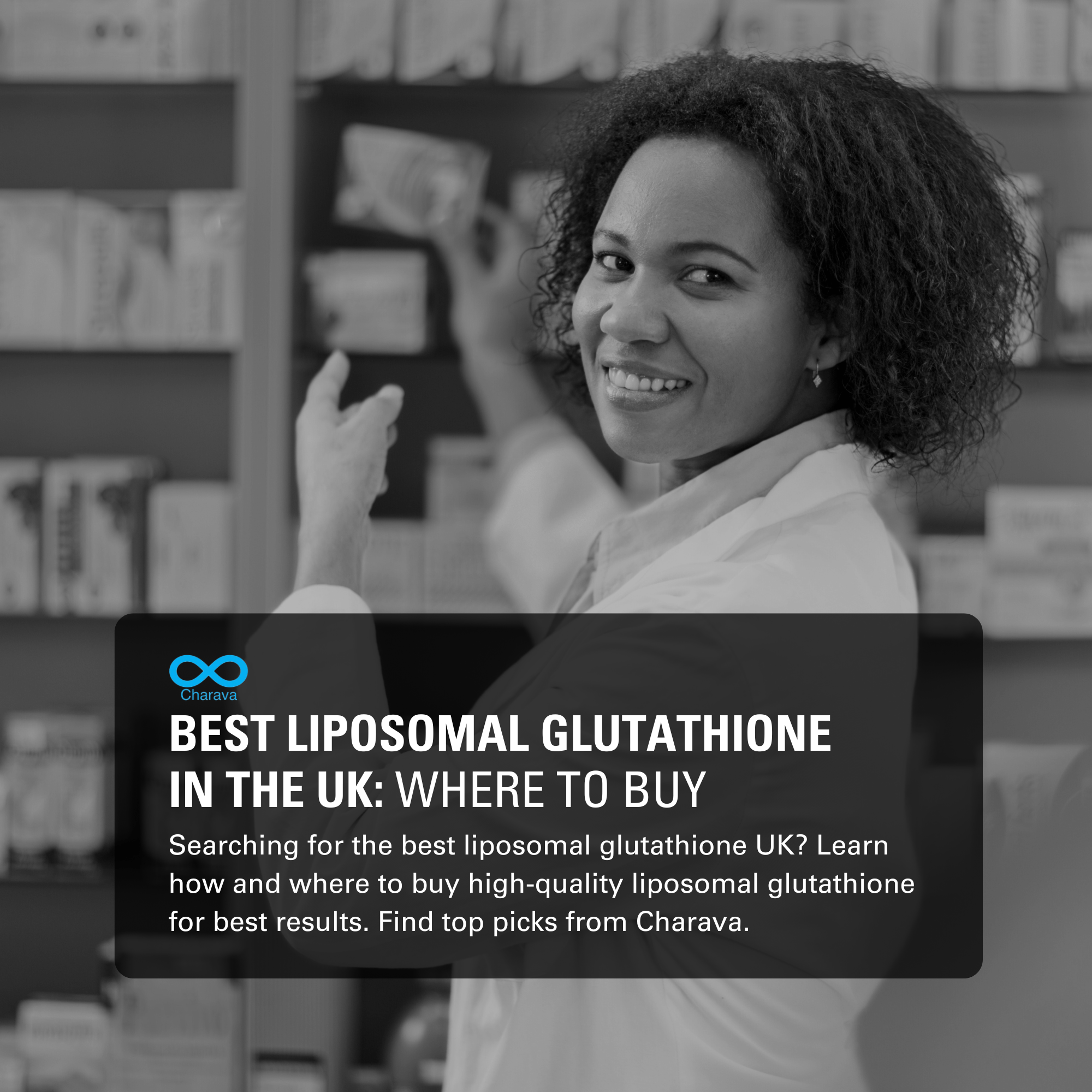Best Liposomal Glutathione in The UK: Where to Buy - Charava UK