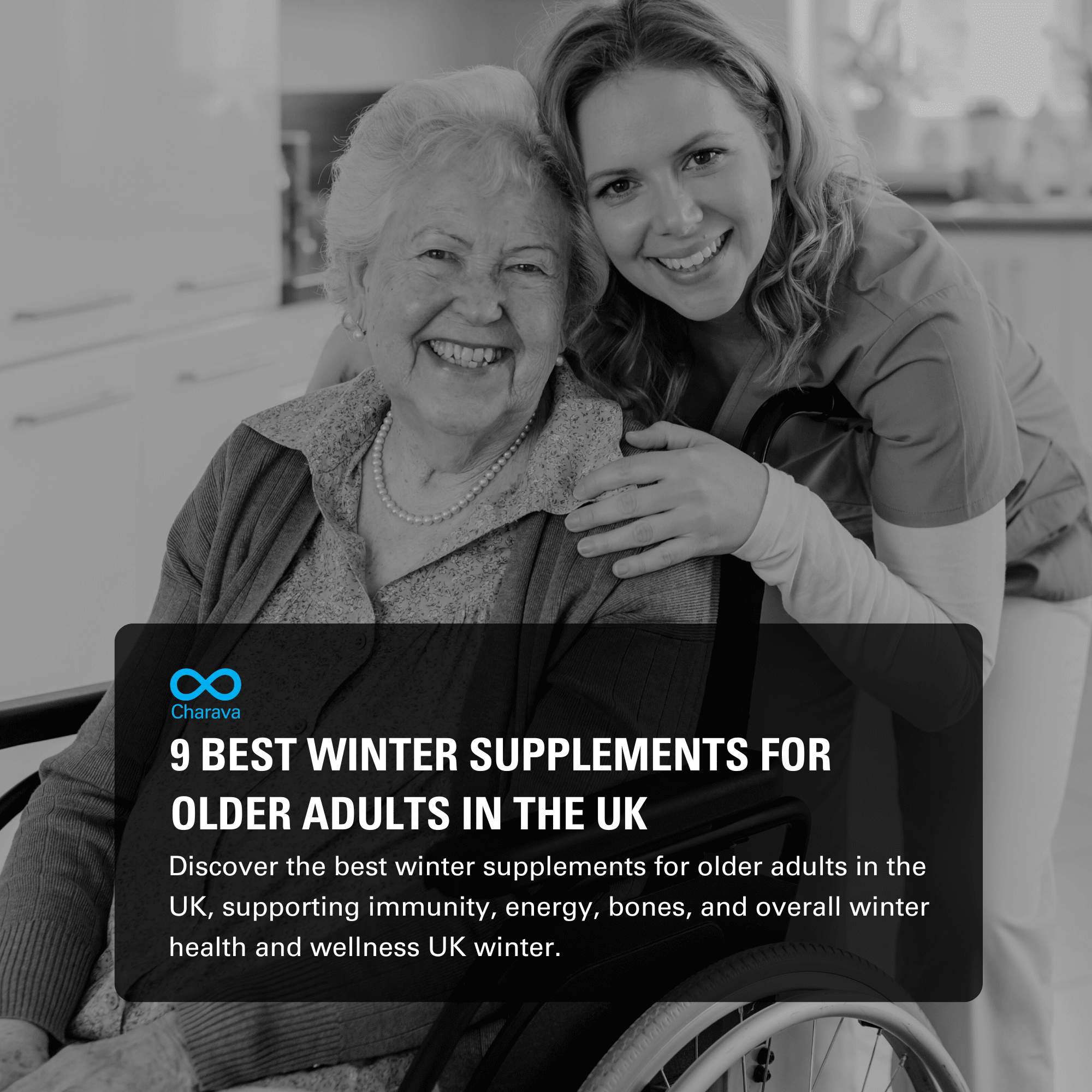 Best Winter Supplements for Seniors in the UK: Wellness Guide - Charava UK