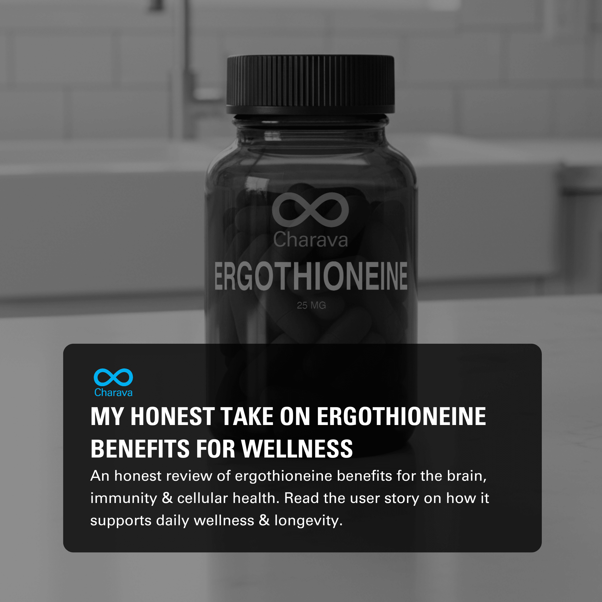 How Ergothioneine Benefits Overall Wellness: My Honest Review - Charava UK