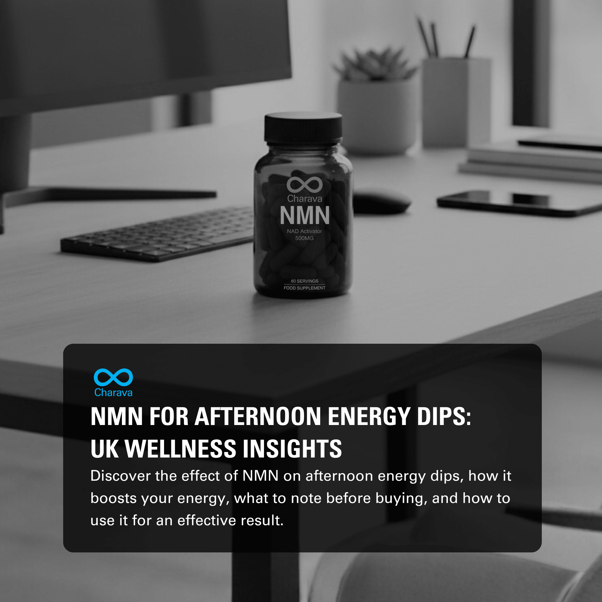 How NMN Supplement Improved My Afternoon Slumps: UK Wellness - Charava UK
