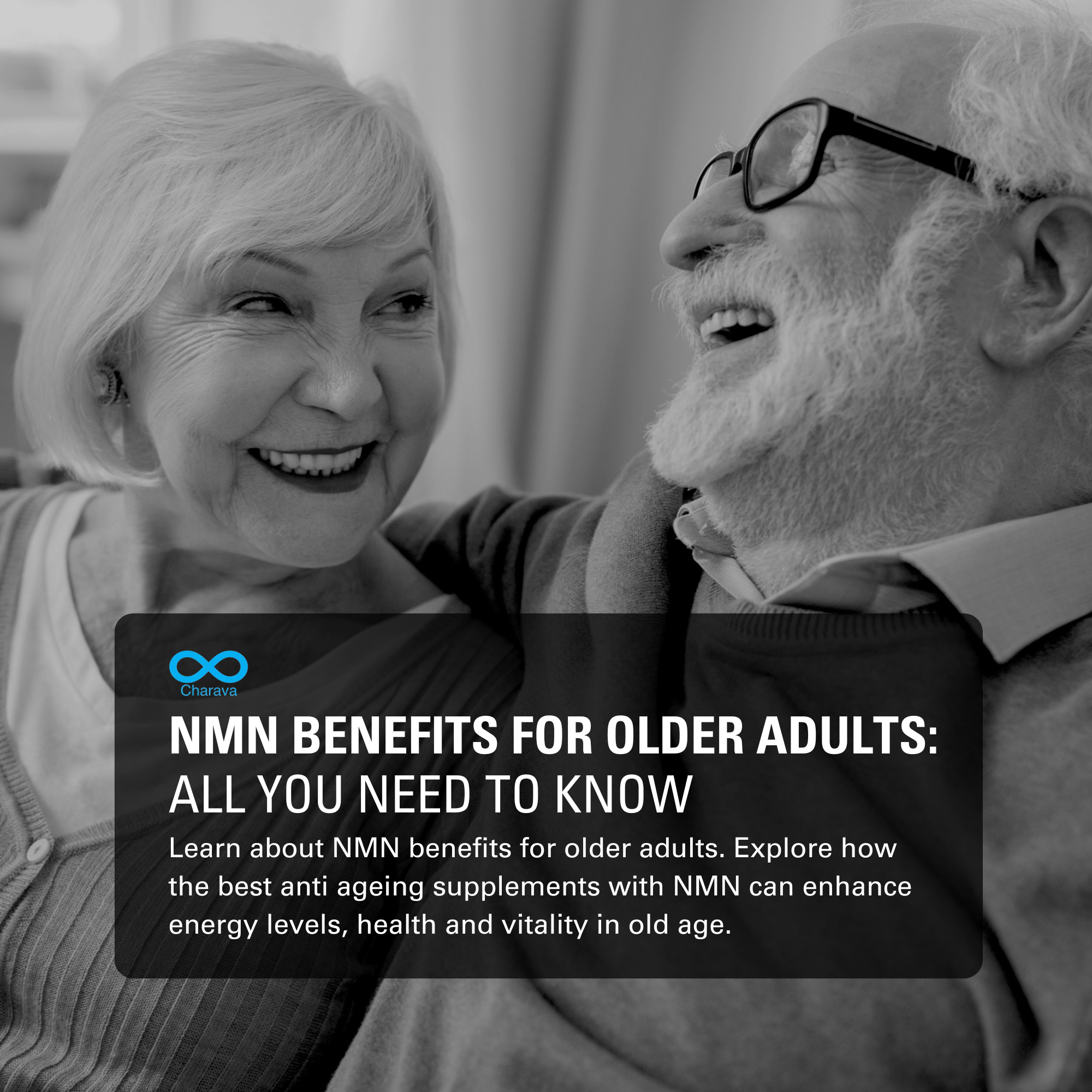 NMN Benefits For Older Adults: All You Need to Know - Charava UK
