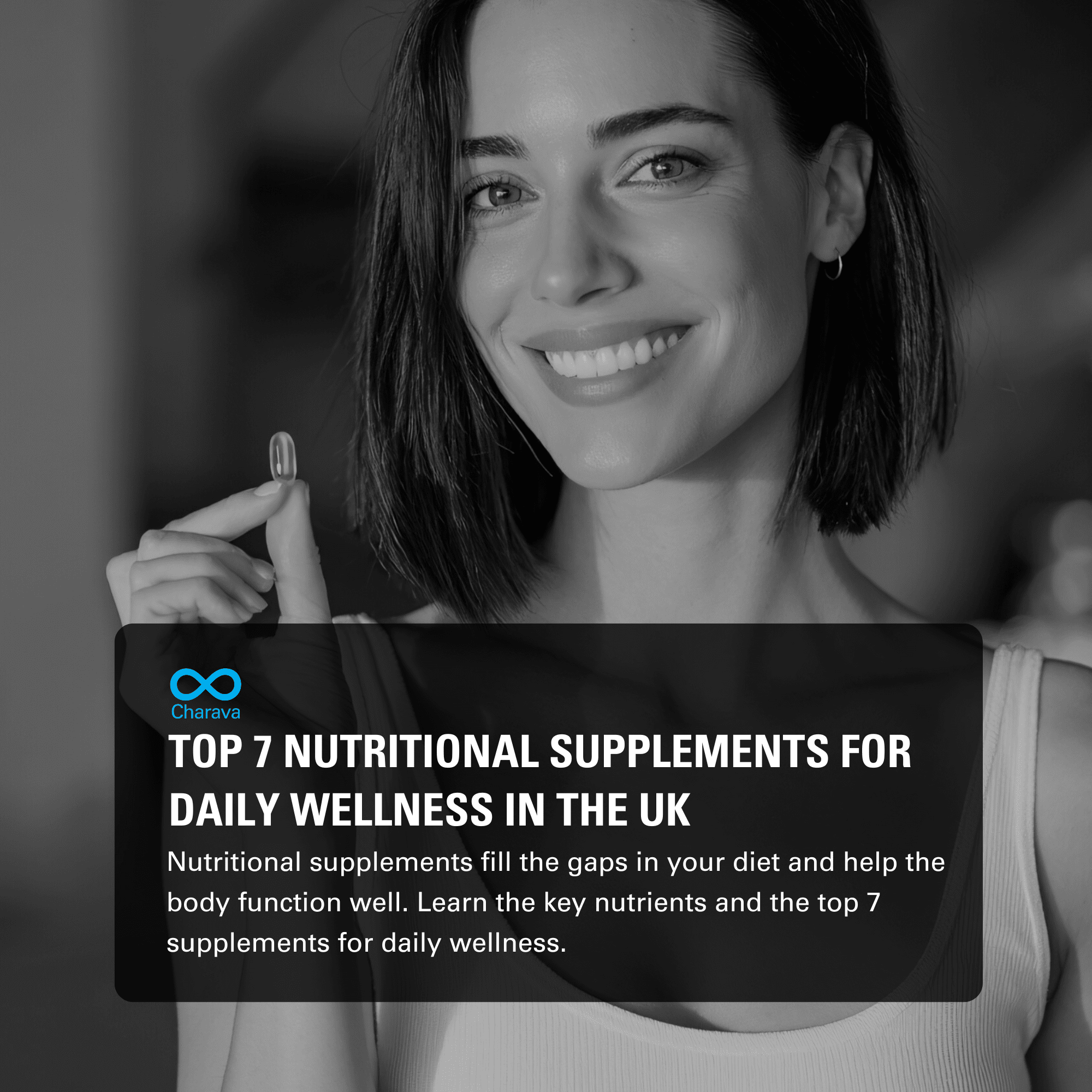 Top 7 Nutritional Supplements to Support Daily Wellness in the UK - Charava UK