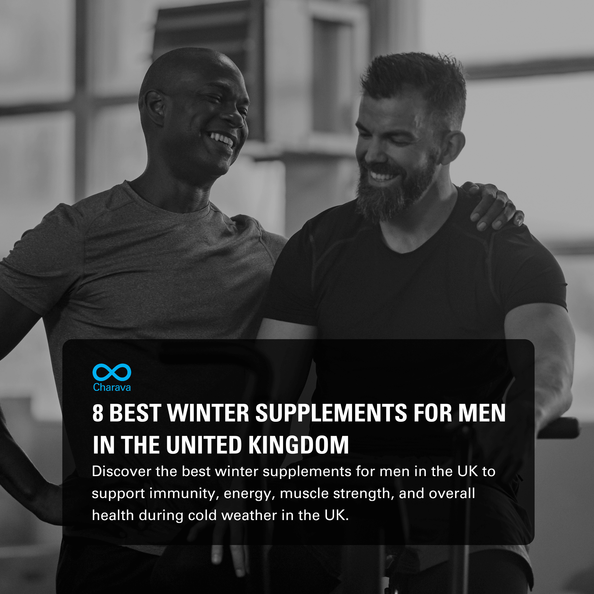 Top 8 Best Winter Supplements for Men to Stay Strong & Healthy - Charava UK