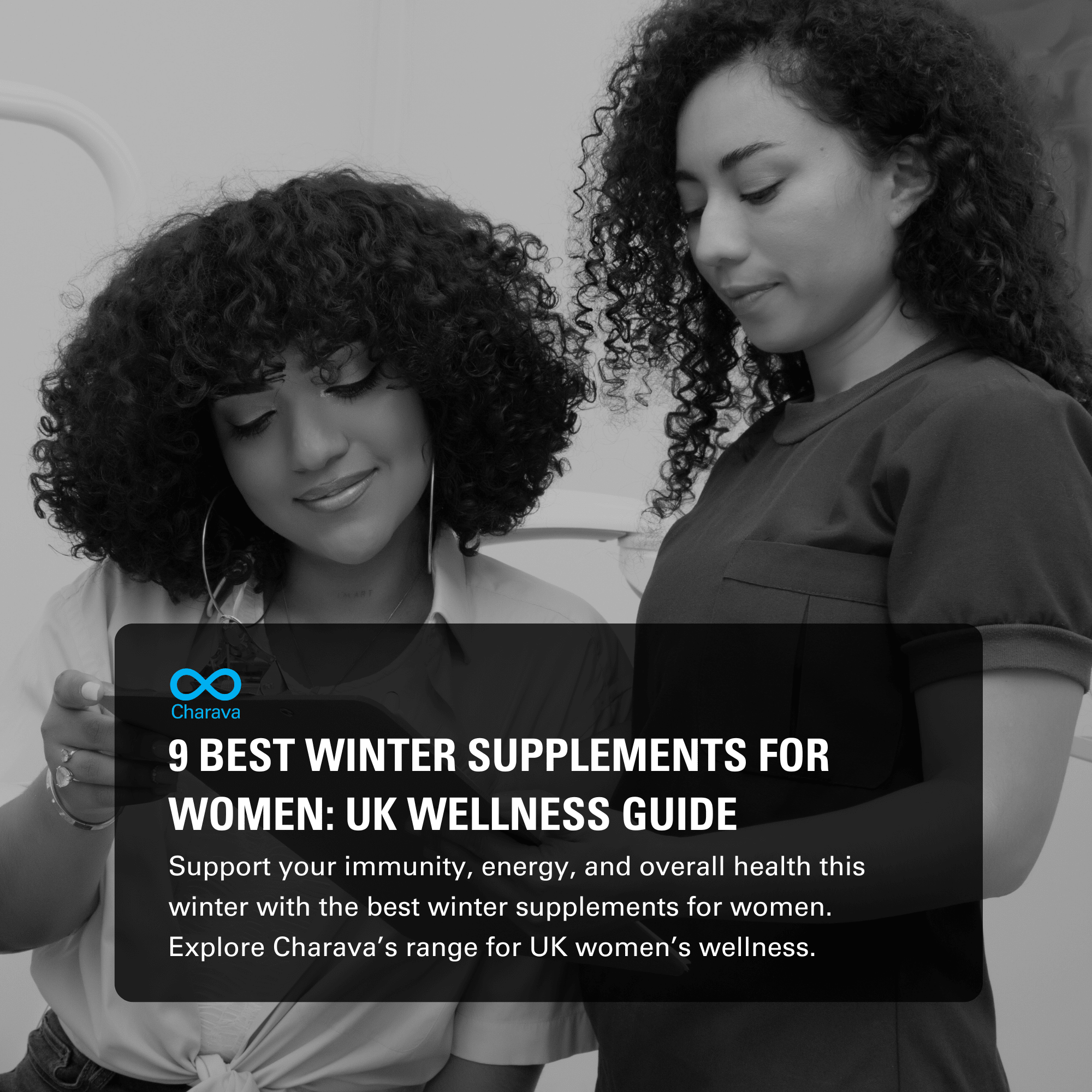 Top 9 Winter Supplements for Women in the UK: Winter Wellness - Charava UK