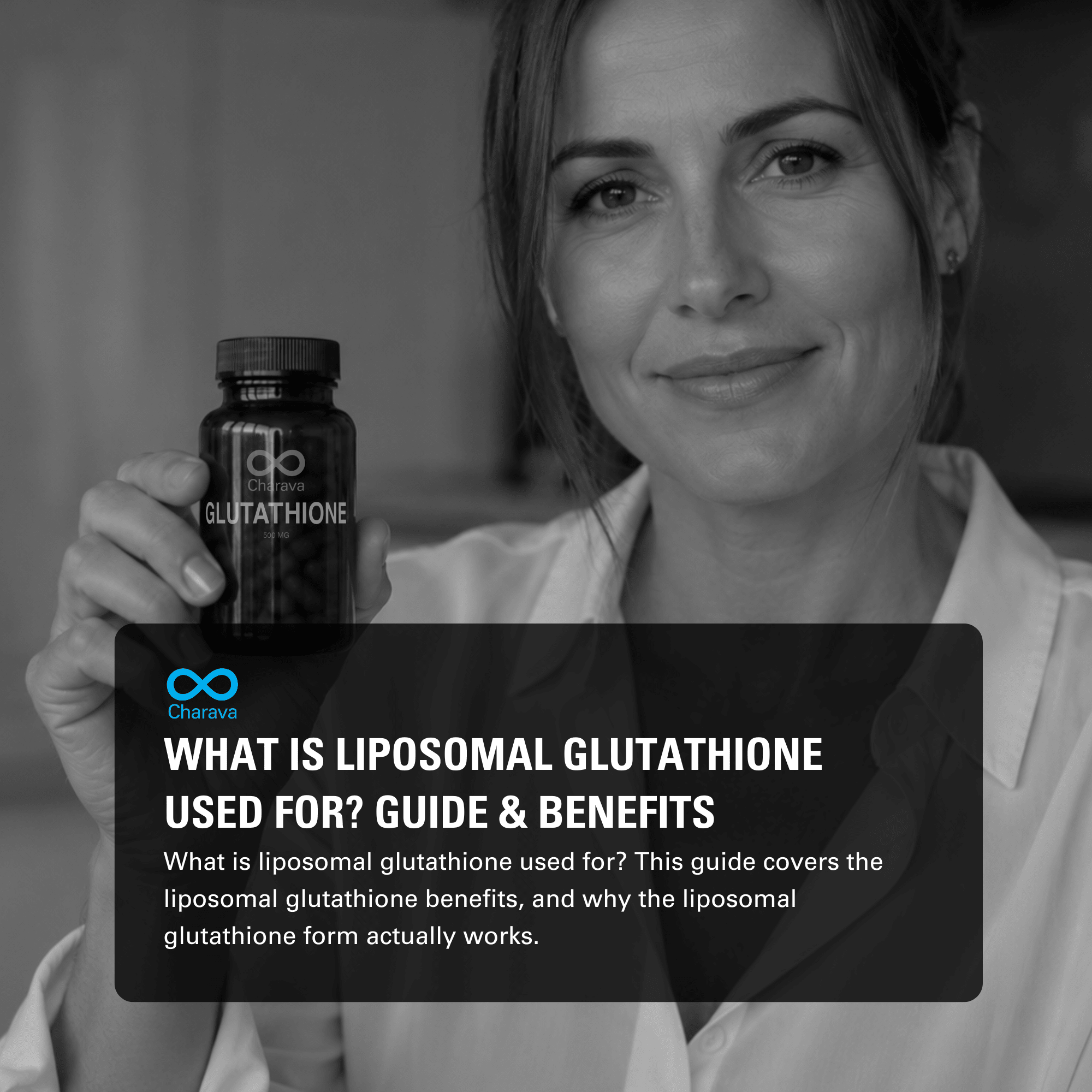 What Is Liposomal Glutathione Used for? Benefits Explained - Charava UK