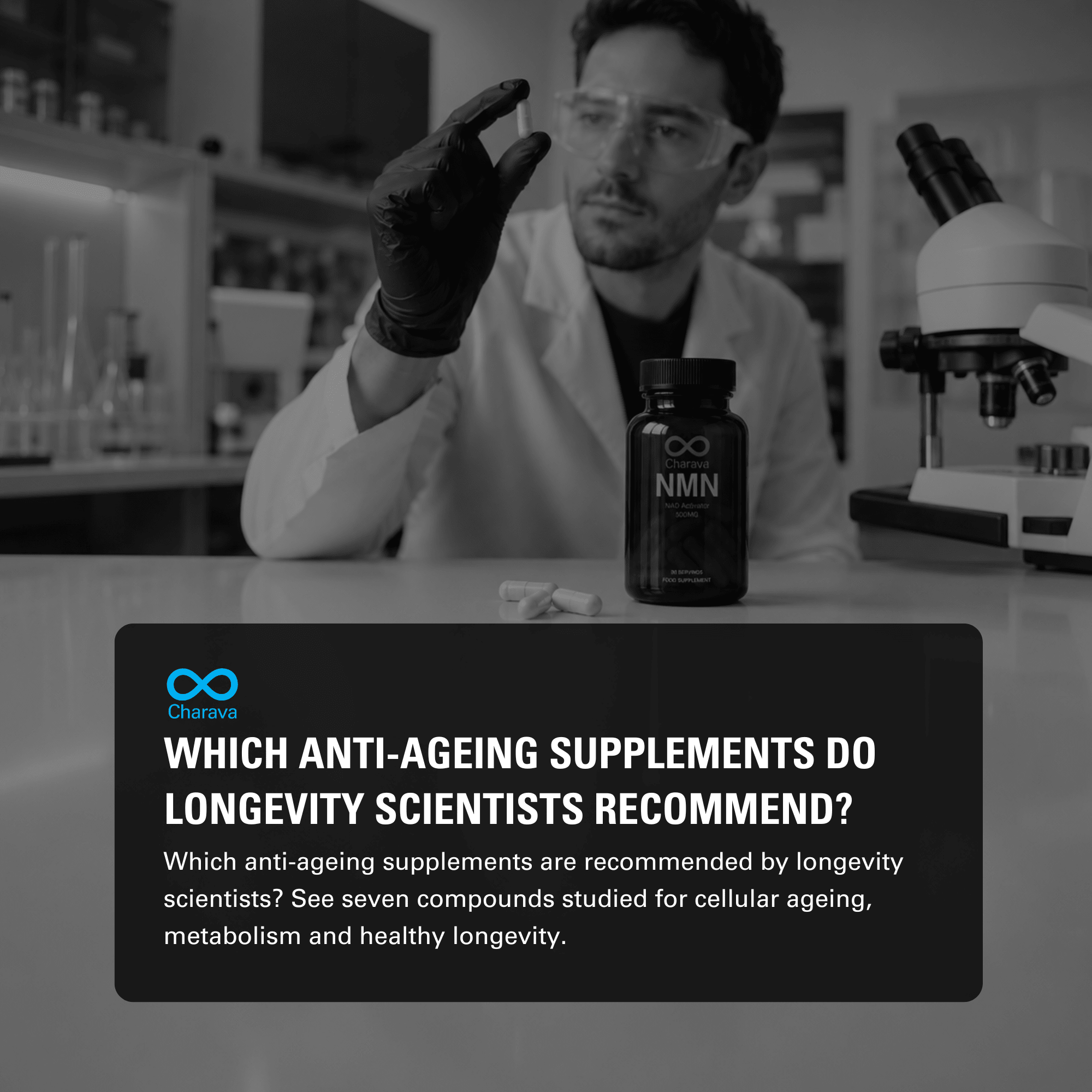 Which Anti-Ageing Supplements Do Longevity Scientists Recommend? - Charava UK