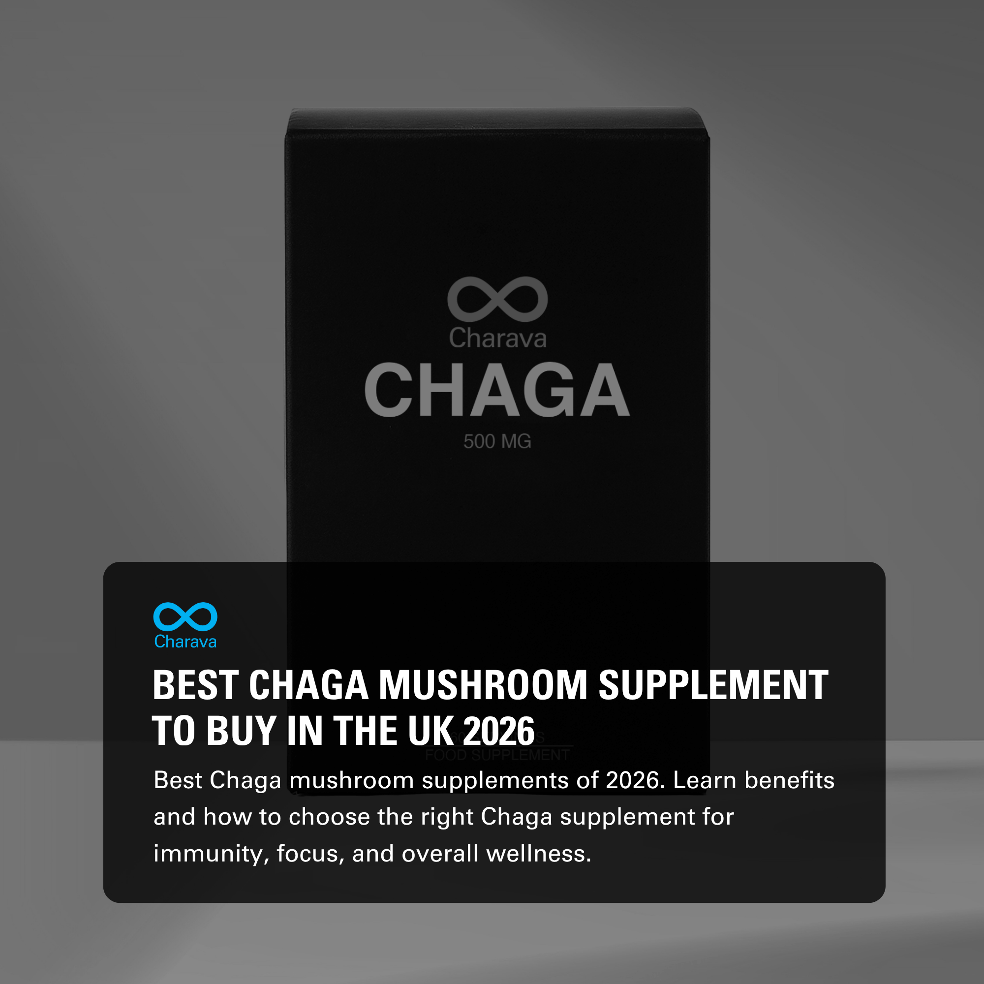 Best Chaga Mushroom Supplement to Buy in 2026: UK Buyer’s Guide - Charava UK