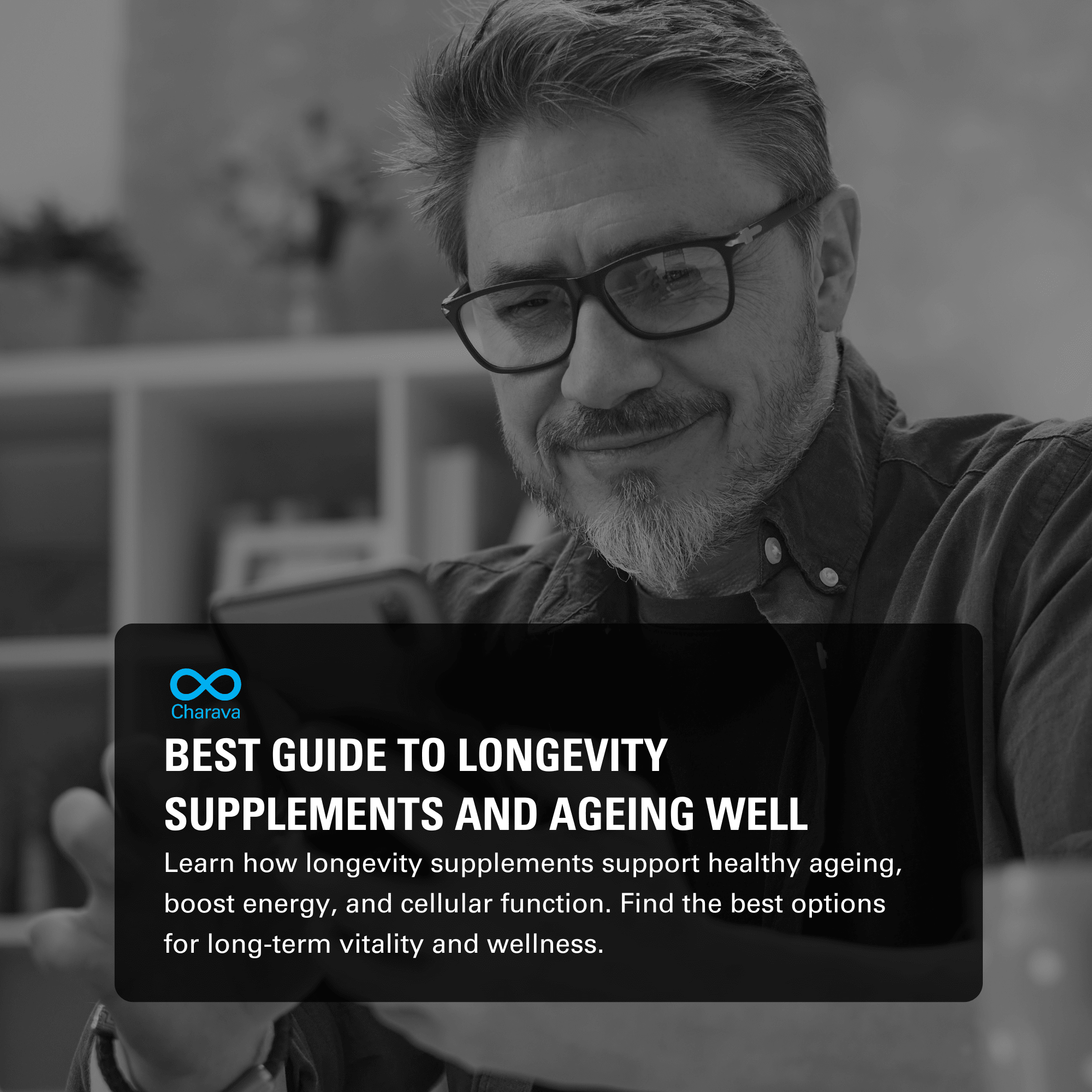 Best Guide to Longevity Supplements and Ageing Well: UK Wellness - Charava UK