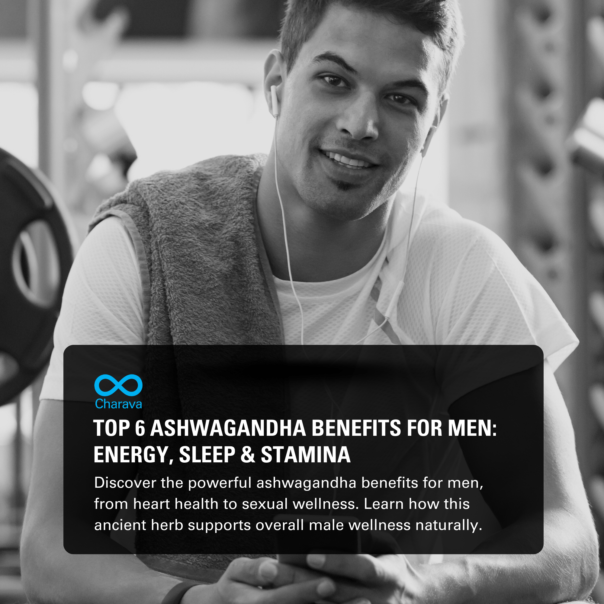 Key Benefits of Ashwagandha for Men’s Health: UK Wellness Guide - Charava UK