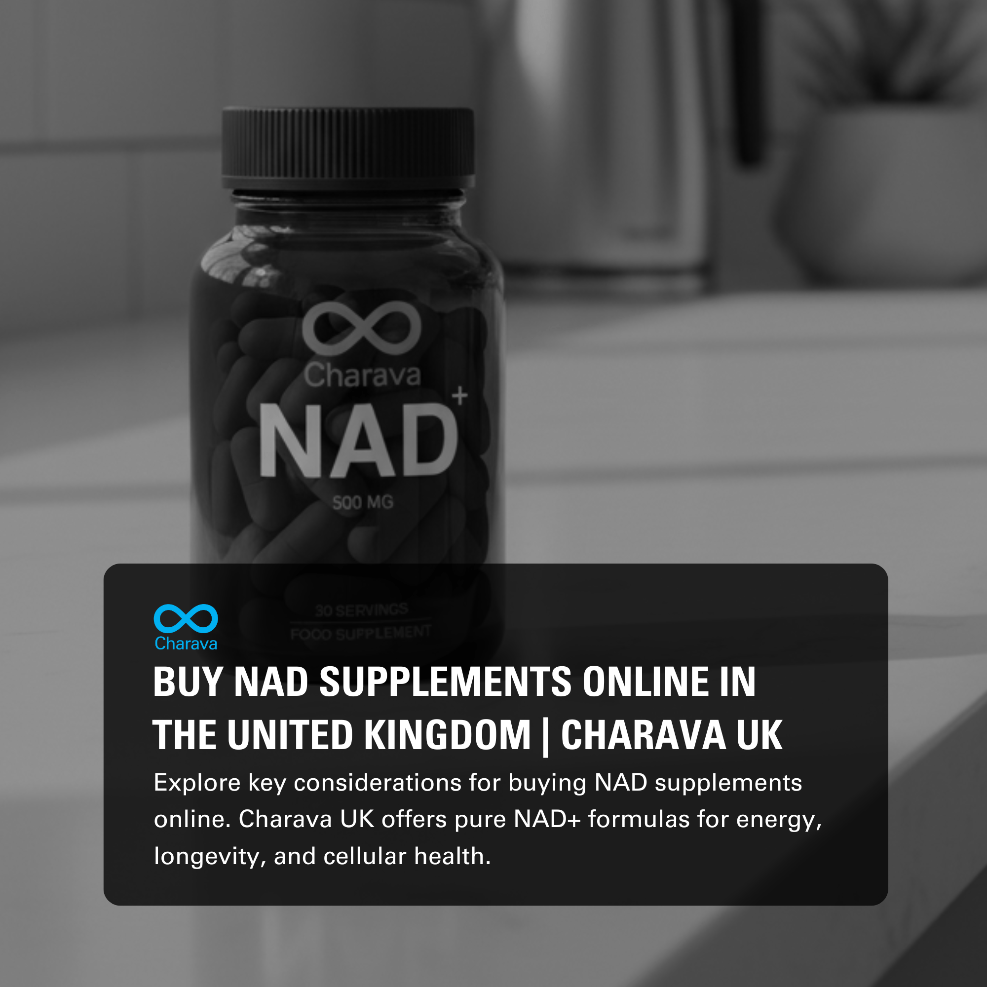 Key Considerations for Buying NAD Supplements Online - Charava UK
