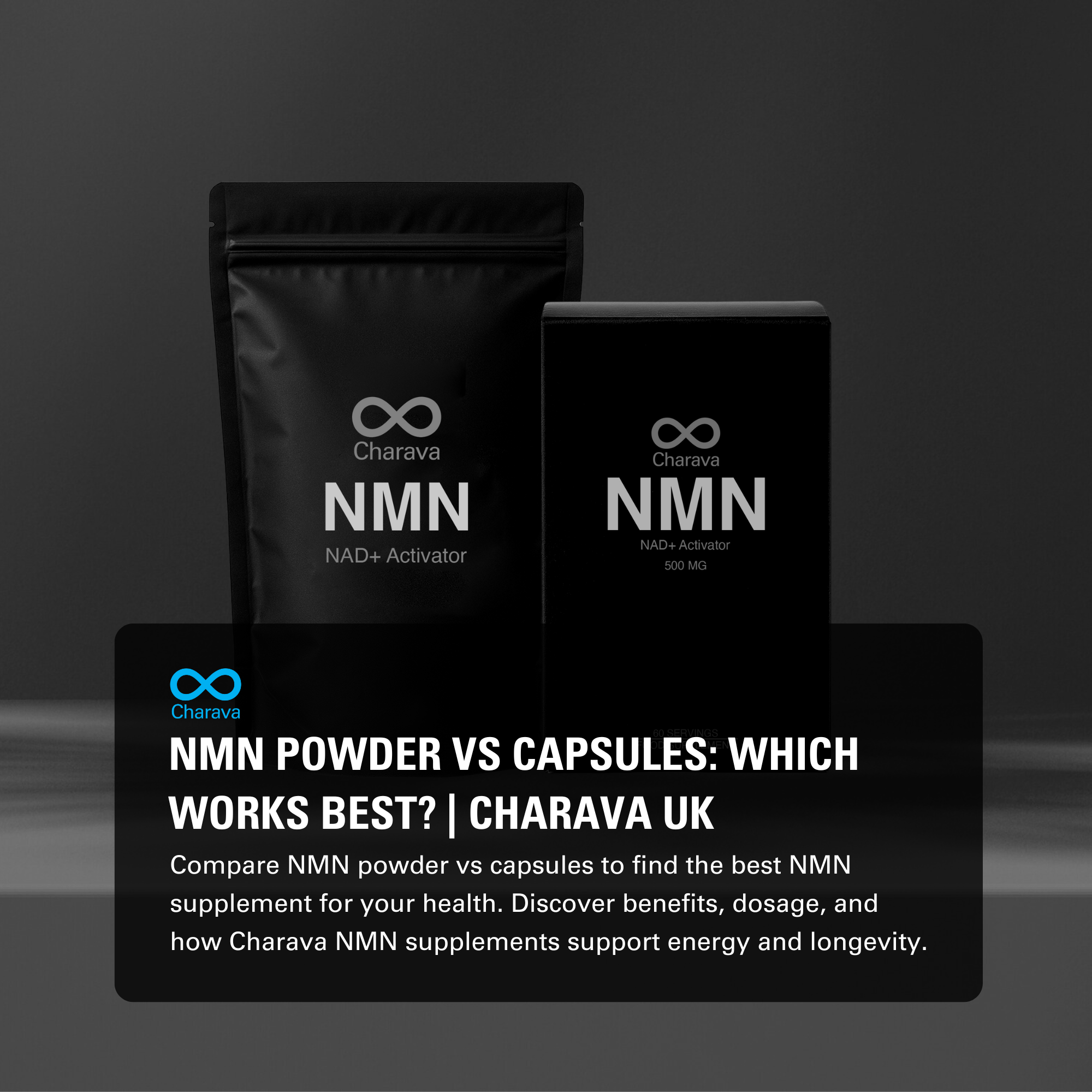 NMN Capsules vs. Powder: What's the Difference? - Charava UK