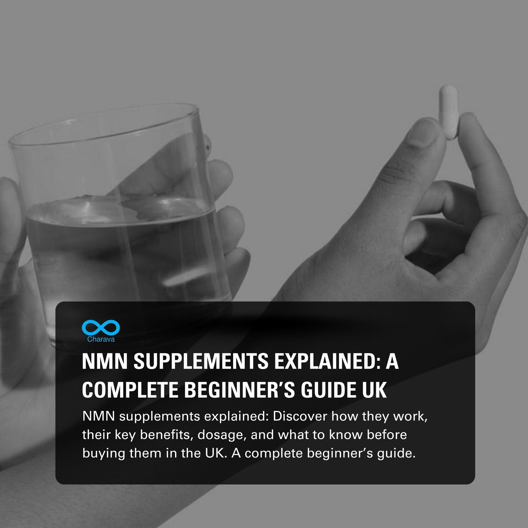 NMN Supplements Explained: The Complete Beginner’s Guide for UK - Charava UK