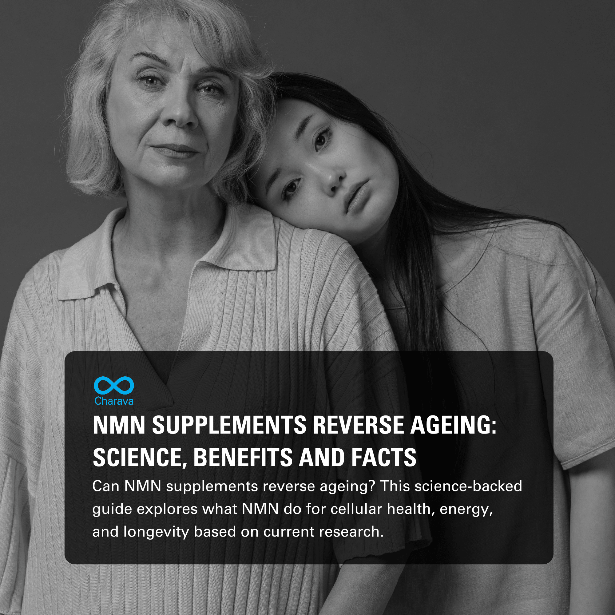 NMN Supplements Reverse Ageing: Science, Benefits and Facts - Charava UK