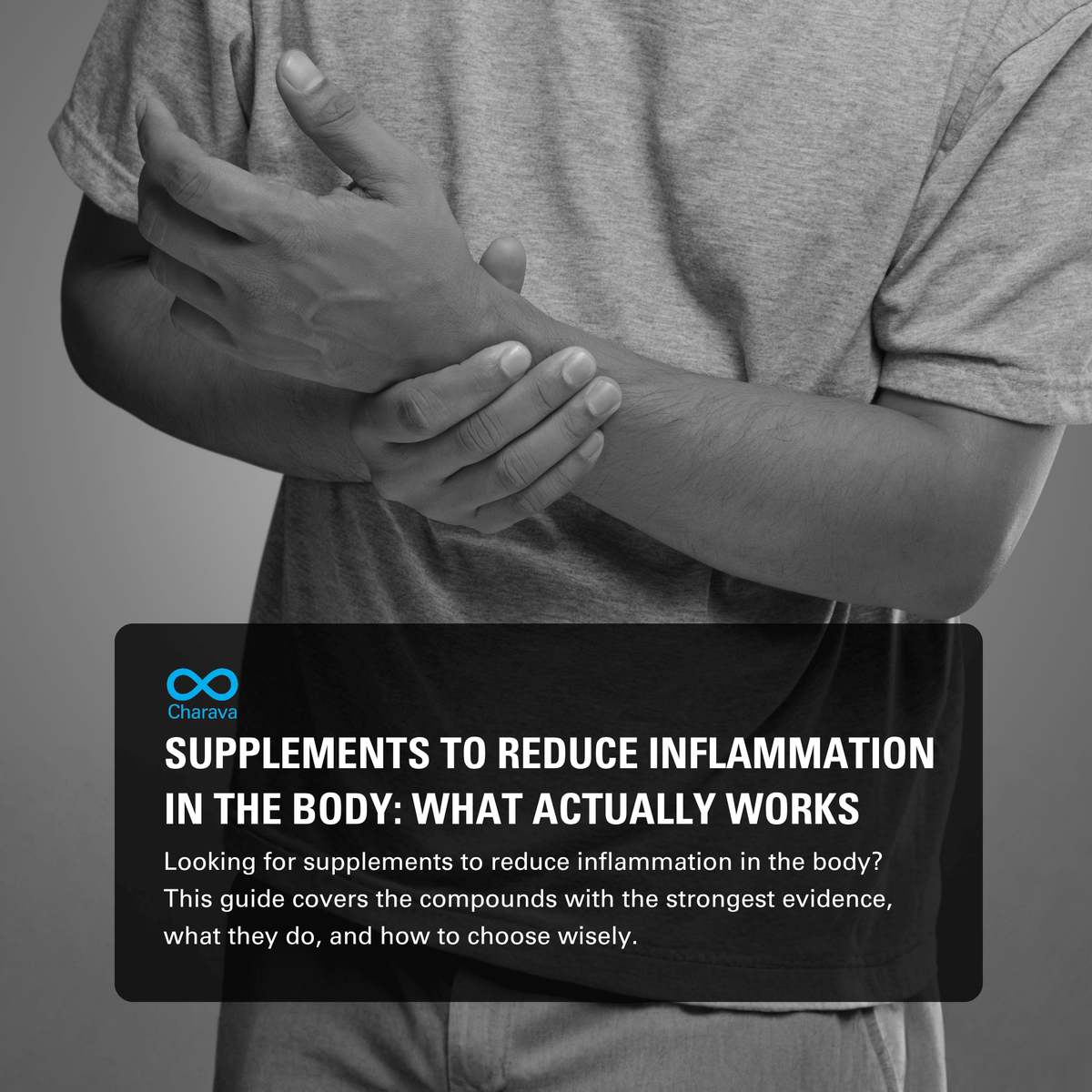 Supplements to Reduce Inflammation in the Body: What Actually Works - Charava UK