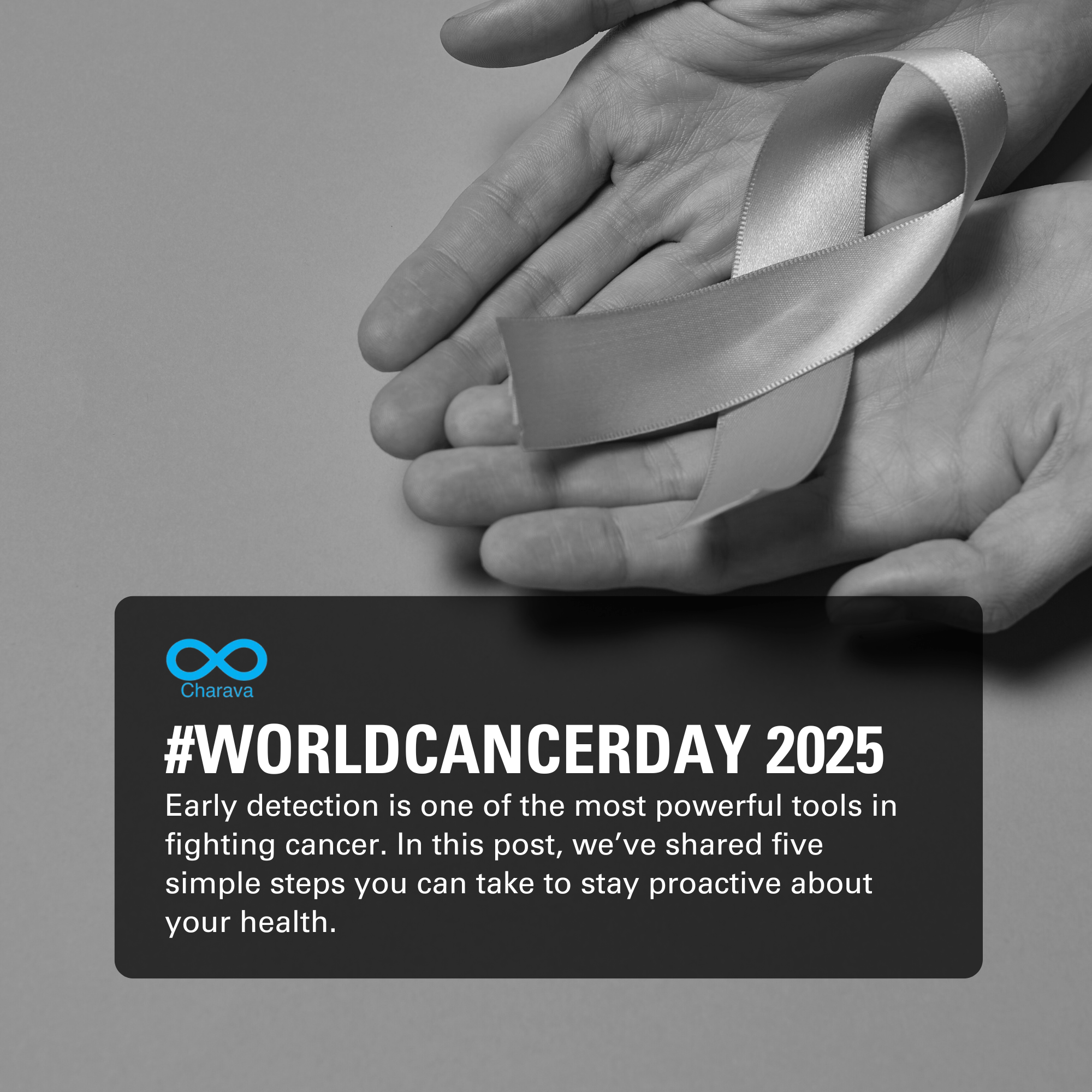#WorldCancerDay and Early Detection Awareness - Charava UK